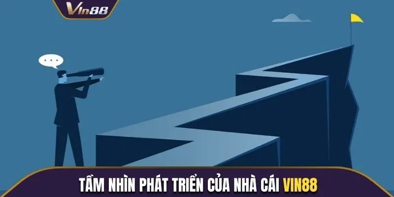 Mục tiêu phát triển của nhà cái Vin88